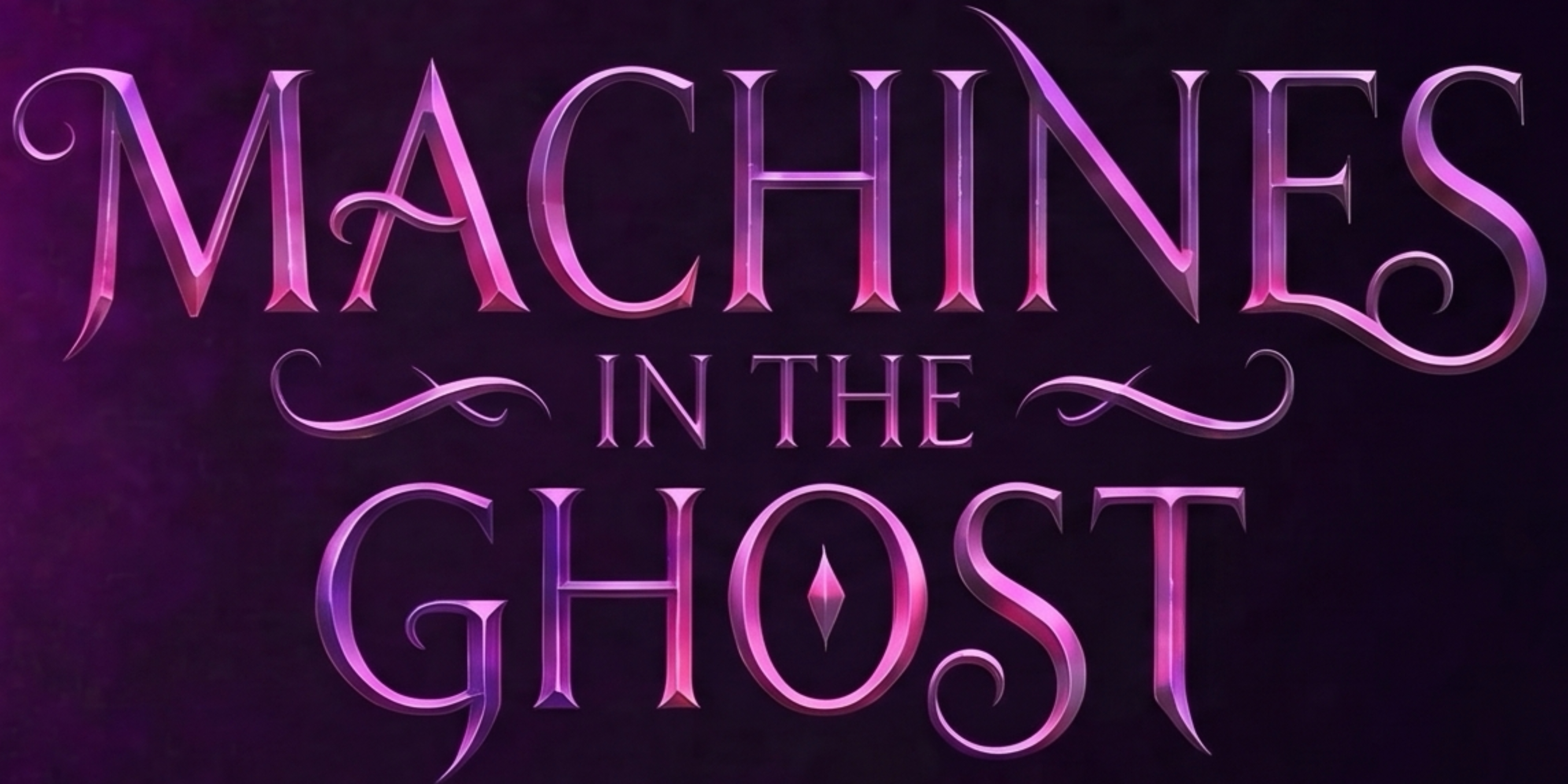 Machines in the Ghost